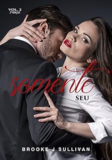 Livro Somente seu (Trilogia Minha)