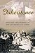 Inheritance: Heritage & Memory in The Lee Valley, Co. Cork by 