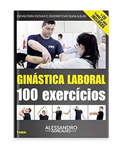 Livro Ginástica Laboral 100 Exercícios