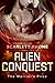Alien Conquest: (The Warrior's Prize) An Alien SciFi Romance