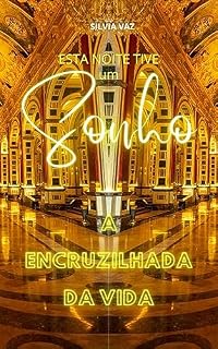 Livro A Encruzilhada da Vida (Esta Noite Tive um Sonho)
