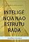 Livro Inteligência não estruturada: a Inteligência Artificial invisível