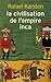La civilisation de l'Empire inca by 