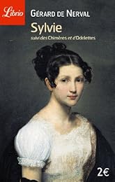 Sylvie suivi de Les chimères et Odelettes