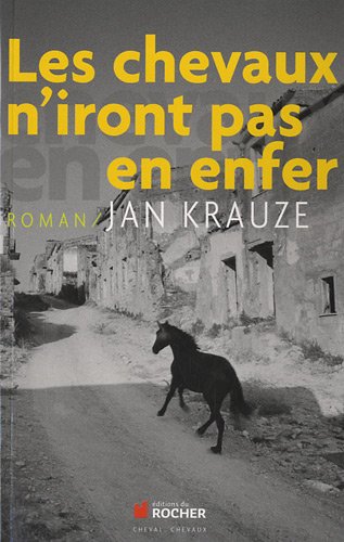 Les  chevaux n'iront pas en enfer