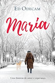Livro Maria: Uma história de amor e esperança