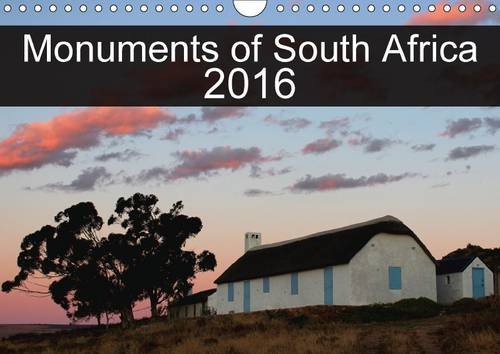 Monuments of South Africa 2016: The Best Photos from Wiki Loves Monuments, the World's Largest Photo Competition on Wikipedia (Calvendo Places)