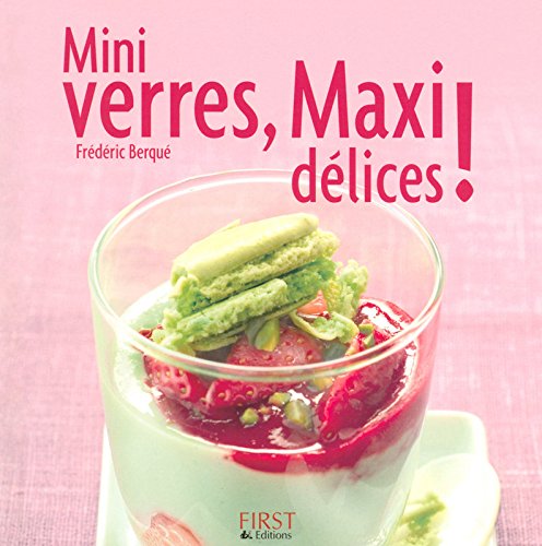 mini verres, maxi délices ! by (Paperback)