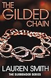 The Gilded Chain (Surrender Book 3)