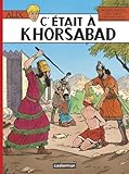 Alix, Tome 25 : C'était à Khorsabad by