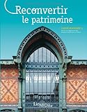 Reutiliser le Patrimoine (C.J.Hubert N 4) by 
