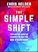 The Simple Shift: How Useful Thinking Changes the Way You See Everything - Book by Chris Helder