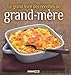 Le grand livre des recettes de grand-mère by 