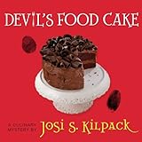Devil's Food Cake: A Culinary Mystery, Book 3 by 
