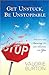 Get Unstuck, Be Unstoppable: Step into the Amazing Life God Imagined for You