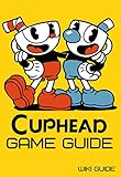 Cuphead Game Guide