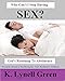 Why Can't I Stop Having Sex - God's Roadmap To Abstinence by K. Lynell Green