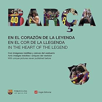 Barça. En El Corazón De La Leyenda (Altres)