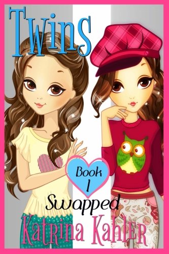 Books for girls - twins : book 1: swapped! (volume 1)