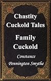 Family Cuckold (Chastity Cuckold Tales Book 5)