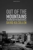 Out of the Mountains: The Coming Age of the Urban Guerrilla