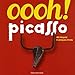 Oooh ! Picasso (French Edition) by