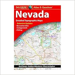 DeLorme® Nevada Atlas & Gazetteer (Delorme Atlas & Gazetteer)