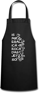 Spreadshirt Is Mir Egal Ich Koch Das Jetzt So Kochschürze, Schwarz