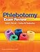 SSG- PHLEBOTOMY EXAM REVIEW 4E: .