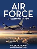 Air Force: An Illustrated History by