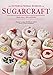 The International School of Sugarcraft Book One (Bk.1) by 
