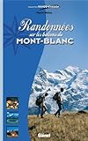 Randonnées sur les balcons du Mont-Blanc (Rando-Évasion) by 