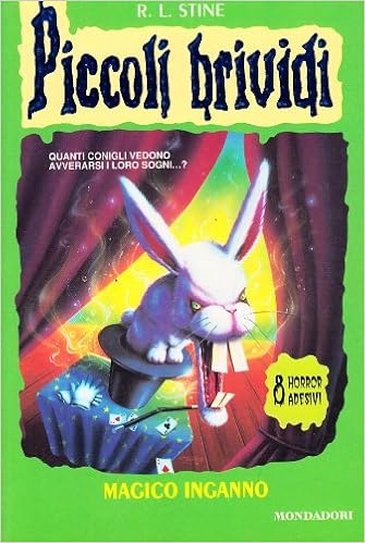 R. L. Stine - Piccoli brividi. Magico inganno (1996)