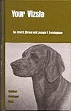 "Your Vizsla" av John X. Strauz