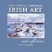 Sister Maureen's Selection of Irish Art: with Reflections by 