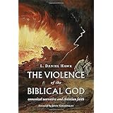 The Violence of the Biblical God