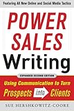 Power Sales Writing, Revised and Expanded Edition: Using Communication to Turn Prospects into Clients