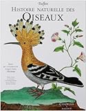 Buffon-Histoire Naturelle Des Oiseaux: Illustree Par 1008 Gravures de Francois-Nicolas Martinet (Fre by