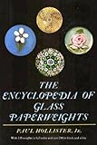 Encyclopedia Of Glass Paperweights by 