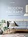 Modern Macrame: 33 Stylish Projects for Your Handmade Home by 