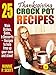 Thanksgiving Crock Pot Recipes: Slow Cooker Recipes to Free Up Your Oven and Stove! (2014 Edition) by Hannie P. Scott