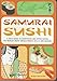 Samurai Sushi by