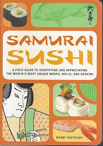 Samurai Sushi by Bobby Suetsugu (Paperback)