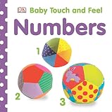 Baby Touch and Feel: Numbers (Baby Touch & Feel)