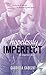 Hopelessly Imperfect (The Imperfect Series Book 1)
