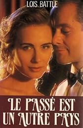 Le  passé est un autre pays