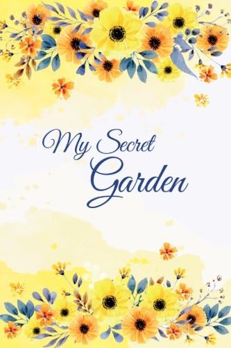 My Secret Garden: The Personal Internet Address & Password Log Book, Credit Card Account Information, Software Codes In One Easy & Organized Location (Internet Password Organizer)