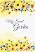 My Secret Garden: The Personal Internet Address & Password Log Book, Credit Card Account Information, Software Codes In One Easy & Organized Location (Internet Password Organizer) (Volume 1) by 
