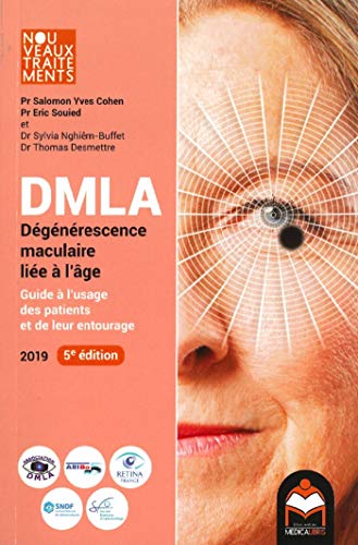 DMLA: dégénérescence maculaire liée à l'âge