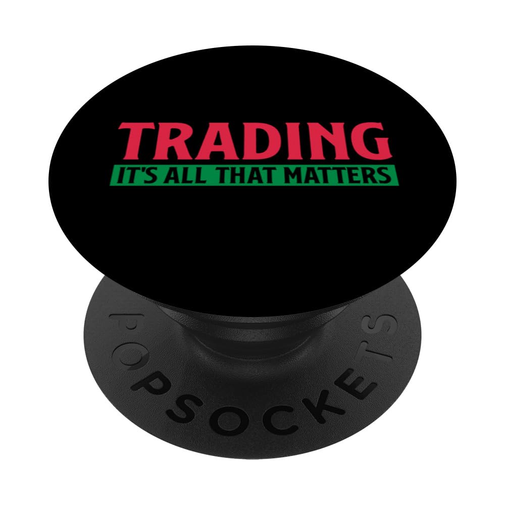 Trading That Matters Shares Stock Exchange Stock Trading PopSockets Swappable PopGrip